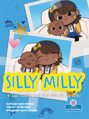 cover image of Silly Milly y las tonterías del día de la foto (Silly Milly and the Picture Day Sillies)